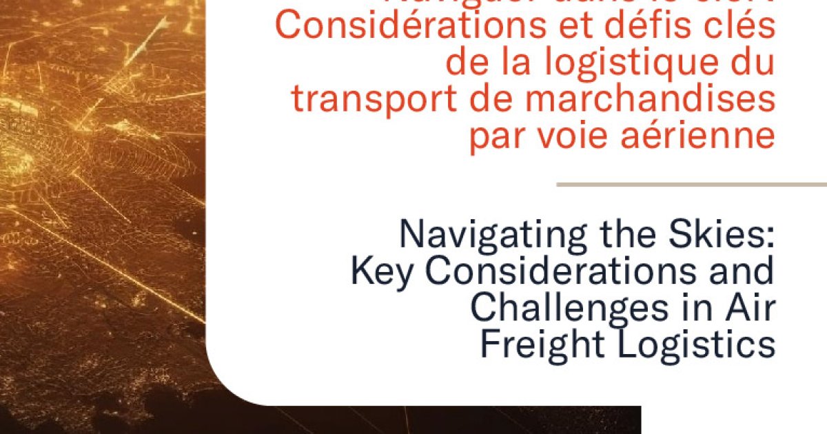 Navigating the skies: KEY CONSIDERATIONS AND CHALLENGES IN AIR FREIGHT LOGISTICS  Synergie